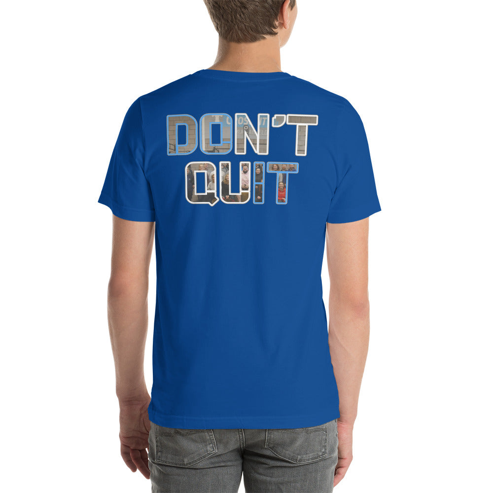 Unisex t-shirt DON'T QUIT LOGO BACK